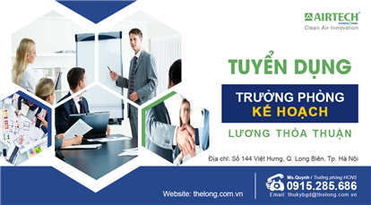 Airtech Thế Long tuyển dụng Trưởng phòng kế hoạch