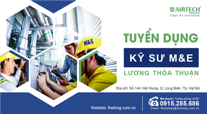Tuyển dụng tháng 8 - Tuyển dụng Kỹ sư M&E