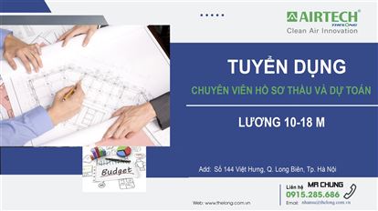 Cơ hội trở thành Chuyên viên hồ sơ thầu và dự toán tại Airtech Thế Long trong tháng 5 này