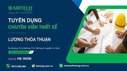 Airtech Thế Long tuyển dụng Nhân viên Thiết kế dự án