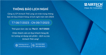Công ty Cổ Phần Airtech Thế Long thông báo lịch nghỉ mát năm 2023