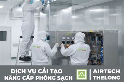Cải Tạo & Nâng Cấp Phòng Sạch: Giải Pháp Toàn Diện Đạt Chuẩn GMP/ISO Từ Airtech Thế Long