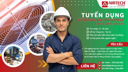 TUYỂN DỤNG Kỹ Sư Dự Án/ Kỹ Sư ME (HVAC, ĐIỆN, CƠ KHÍ)